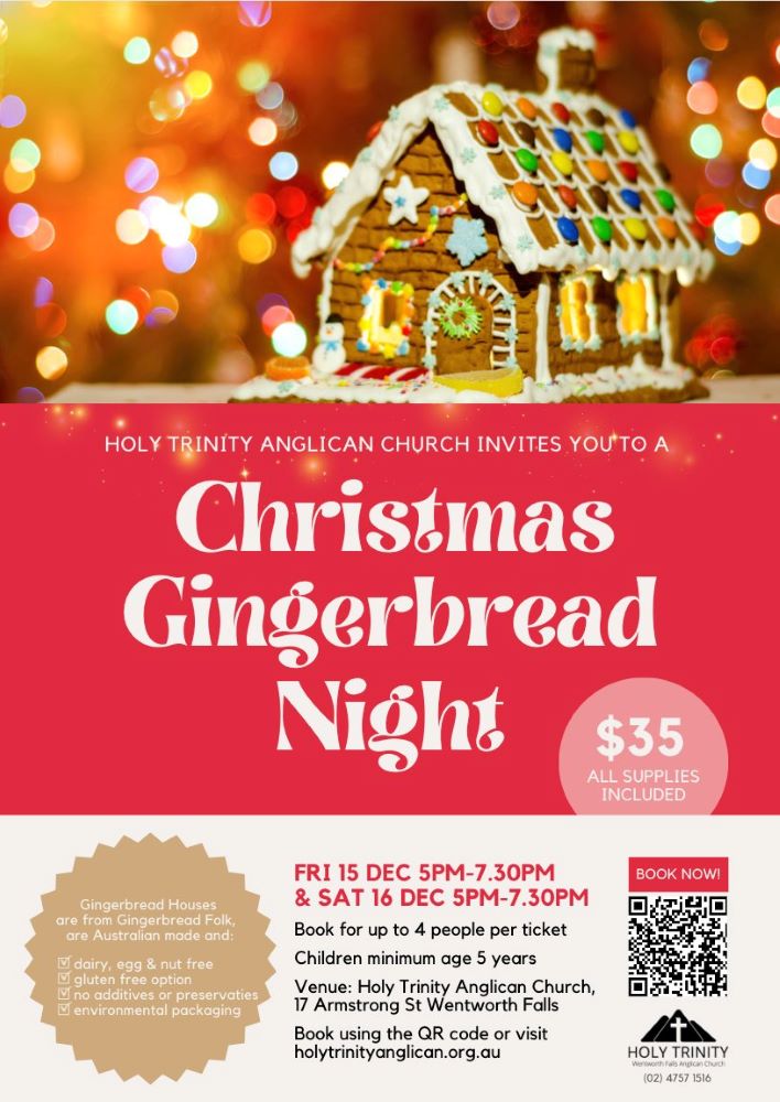 Christmas Gingerbread House Night, Hosted by Holy Trinity Wentworth Falls. Friday 15 December 2023 from 5 PM - 7:30 PM and Saturday 16 December 2023 from 5 PM - 7:30 PM.