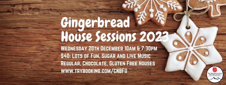 Gingerbread House Night: Hosted By The Salvation Army Faulconbridge Wednesday 20 December 2023, 10 AM and 7.30 PM